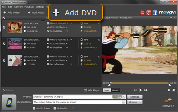 Open the Movavi Video Converter window, click the Add DVD button and select your DVD video files.